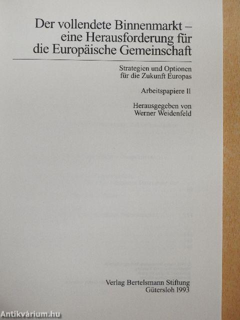 Der vollendete Binnenmarkt - eine Herausforderung für die Europäische Gemeinschaft