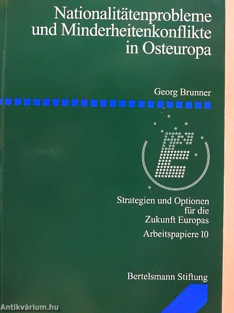 Nationalitätenprobleme und Minderheitenkonflikte in Osteuropa