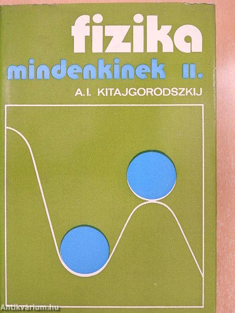 Fizika mindenkinek II.