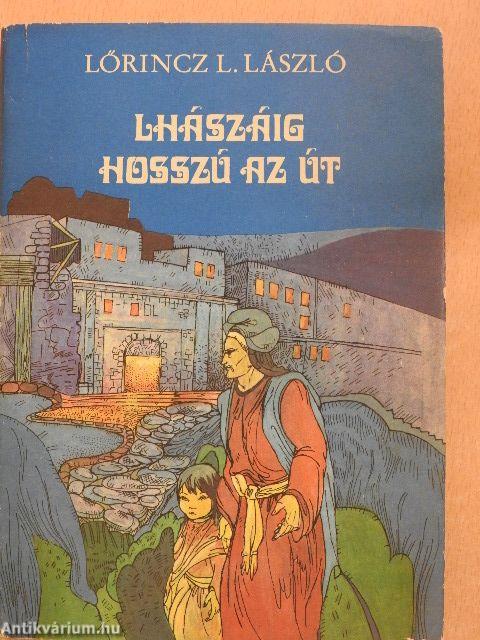 Lhászáig hosszú az út