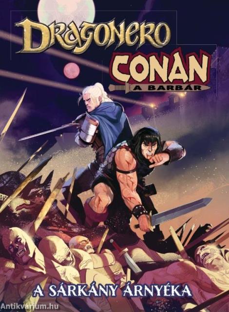 A sárkány árnyéka - Dragonero Conan