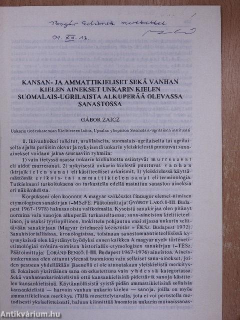 Kansas-ja Ammattikieliset sekävanhan kielen ainekset Unkarin kielen Suomalais-Ugrilaista alkuperää olevassa sanastossa (dedikált példány)