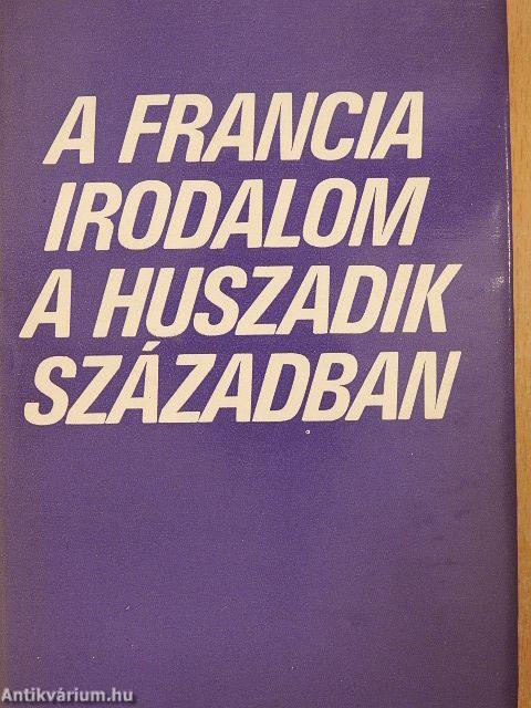 A francia irodalom a huszadik században I-II.