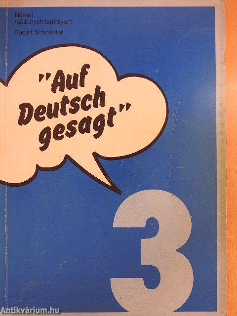 "Auf Deutsch gesagt" 3.