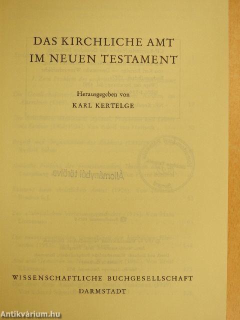 Das Kirchliche Amt im Neuen Testament