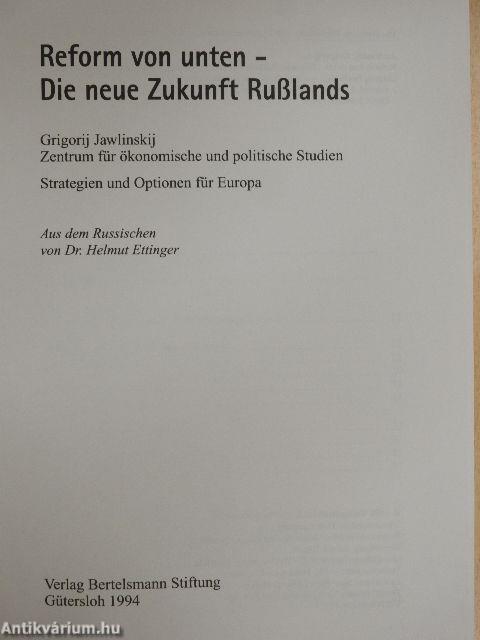 Reform von unten - Die neue Zukunft Rußlands