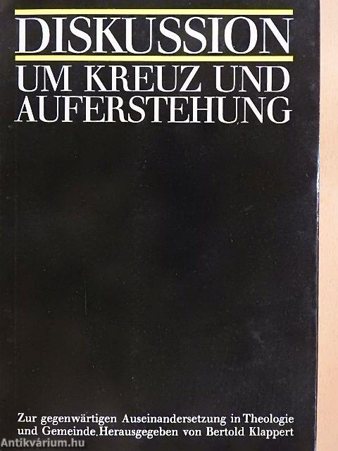 Diskussion um Kreuz und Auferstehung