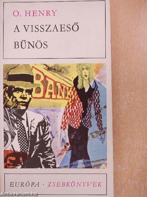 A visszaeső bűnös