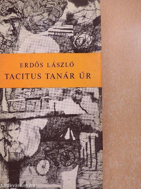 Tacitus tanár úr