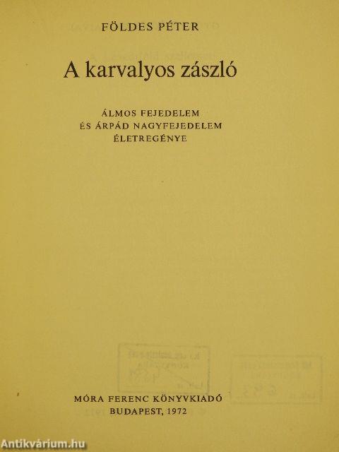 A karvalyos zászló