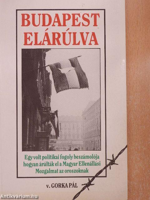 Budapest elárúlva