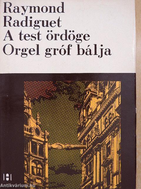 A test ördöge/Orgel gróf bálja