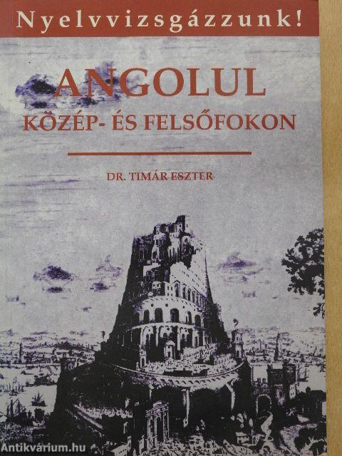 Angolul közép- és felsőfokon