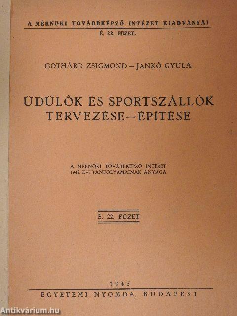 Üdülők és sportszállók tervezése-építése