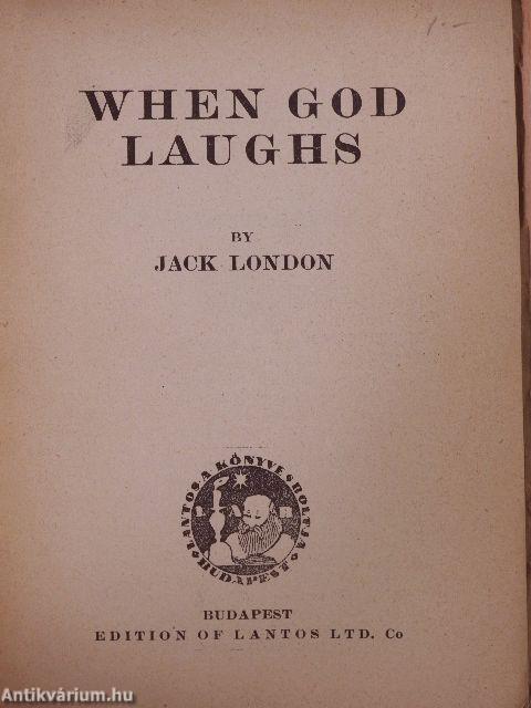 When God laughs