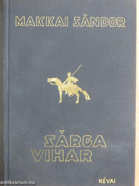 Sárga vihar I-II.