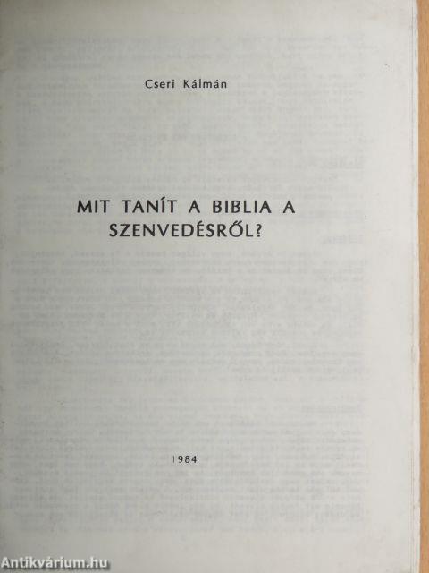 Mit tanít a Biblia a szenvedésről?