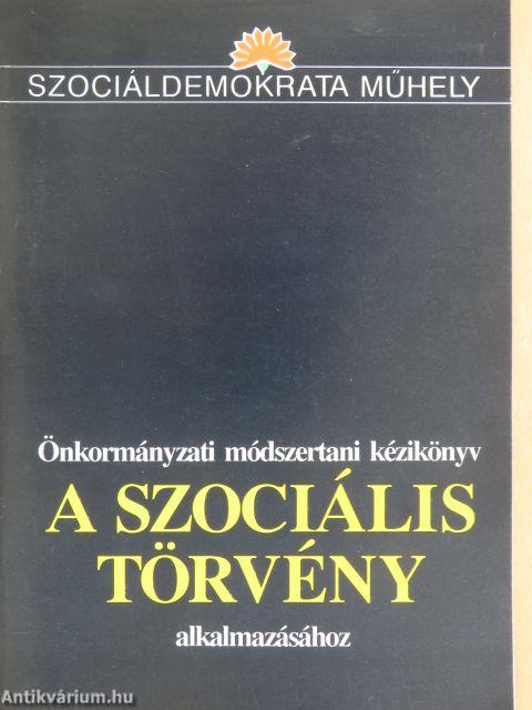 Önkormányzati módszertani kézikönyv a szociális törvény alkalmazásához