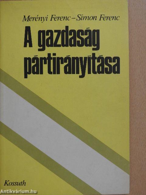 A gazdaság pártirányítása