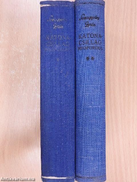 Katonacsillag megfordul... I-II.