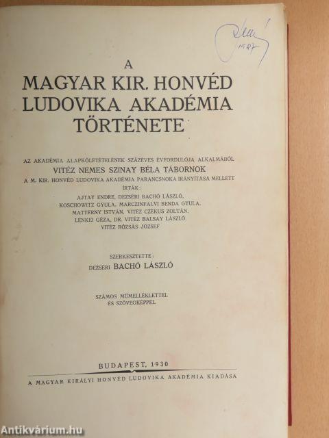 A Magyar Kir. Honvéd Ludovika Akadémia története