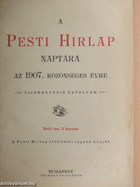 Pesti Hirlap Naptára 1907.