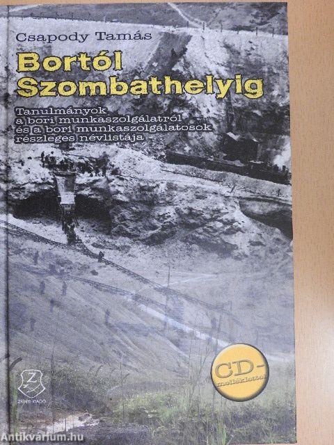 Bortól Szombathelyig - CD-vel