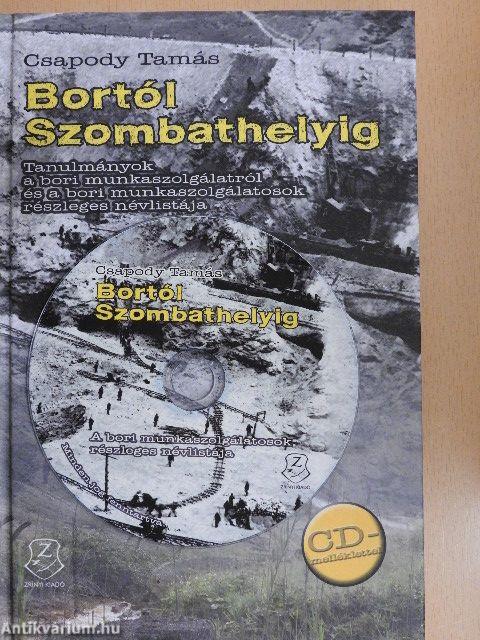 Bortól Szombathelyig - CD-vel