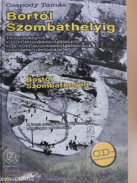 Bortól Szombathelyig - CD-vel