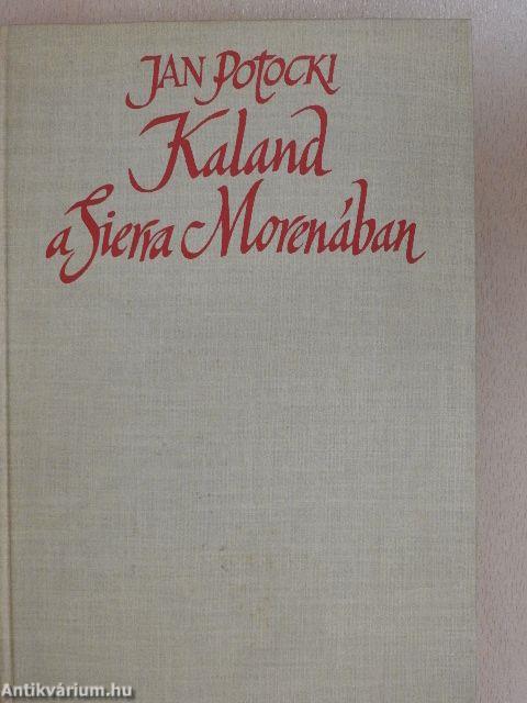 Kaland a Sierra Morenában