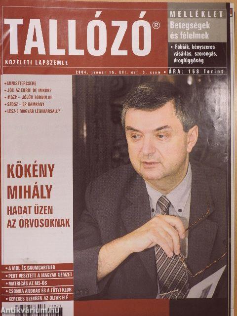 Tallózó 2004. (nem teljes évfolyam) I-II.