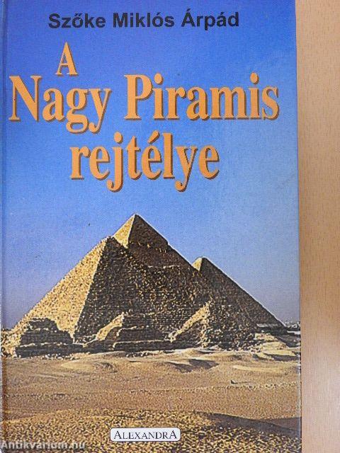 A Nagy Piramis rejtélye