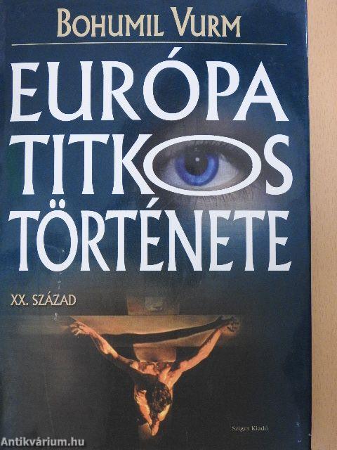 Európa titkos története 3.