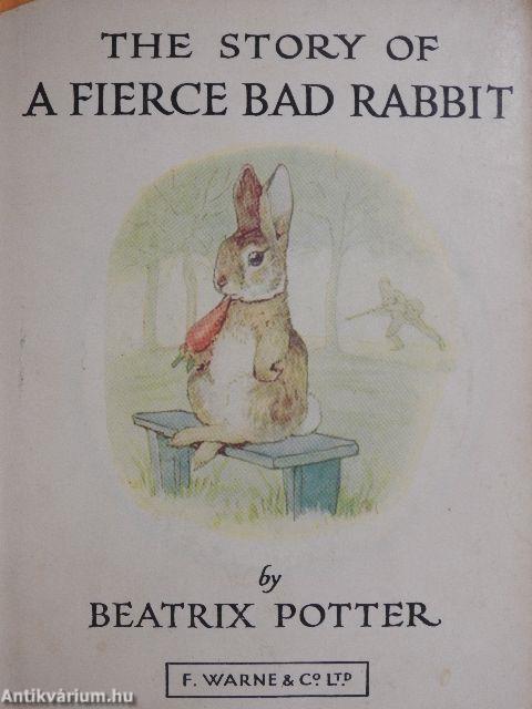 The Story of a Fierce Bad Rabbit