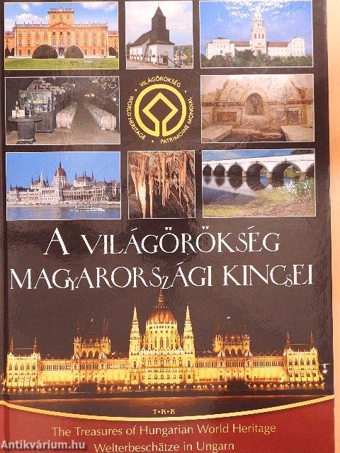 A világörökség magyarországi kincsei