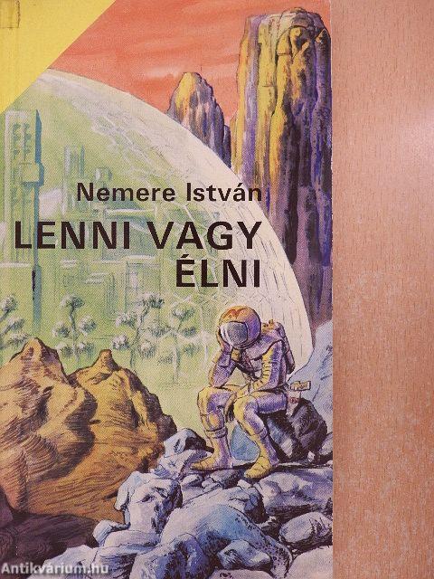 Lenni vagy élni