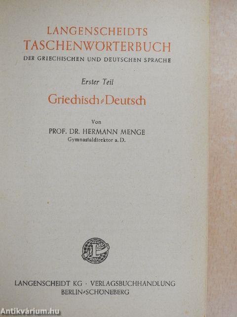 Langenscheidts Taschenwörterbuch der Griechischen und Deutschen Sprache I.