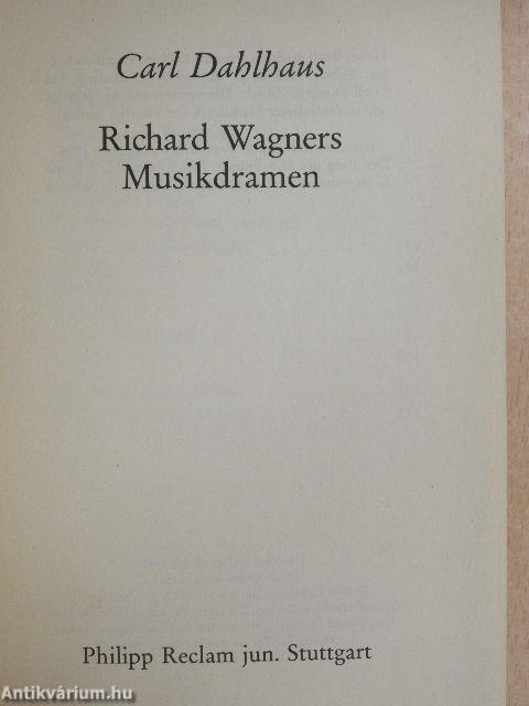 Richard Wagners Musikdramen