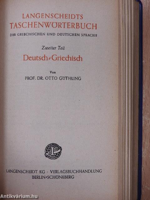 Langenscheidts Taschenwörterbuch der Griechischen und Deutschen Sprache I.