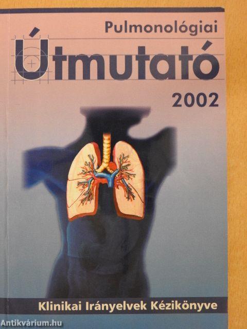 Pulmonológiai Útmutató 2002