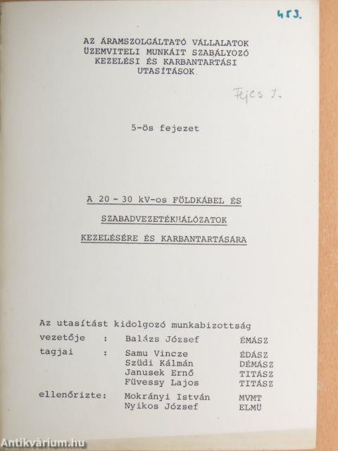 A 20-30 kV-os földkábel és szabadvezetékhálózatok kezelésére és karbantartására