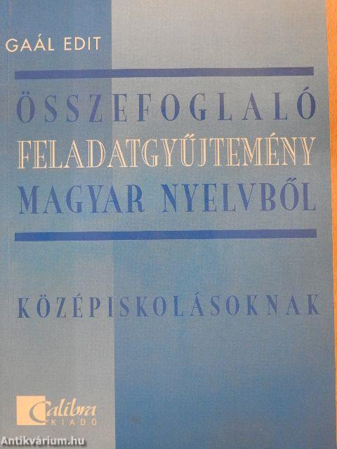 Összefoglaló feladatgyűjtemény magyar nyelvből