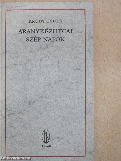 Aranykézutcai szép napok