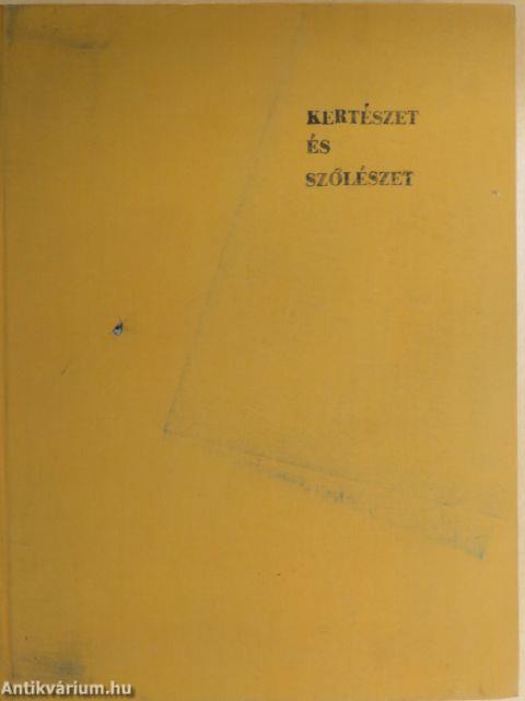 Kertészet és Szőlészet 1971. (nem teljes évfolyam)/Kertészet és Szőlészet 1972. január-december