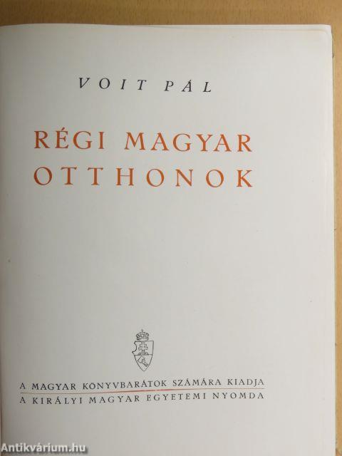 Régi magyar otthonok
