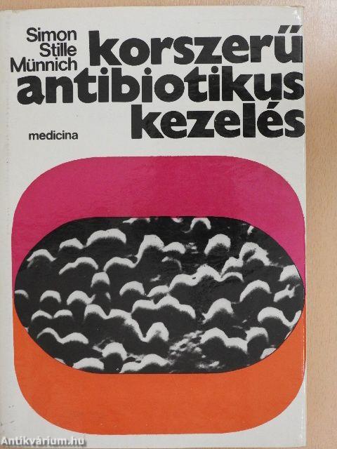 Korszerű antibiotikus kezelés