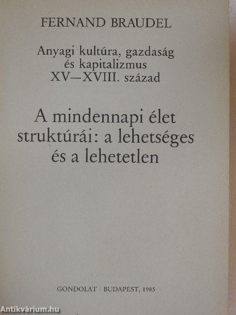 Anyagi kultúra, gazdaság és kapitalizmus XV-XVIII. század