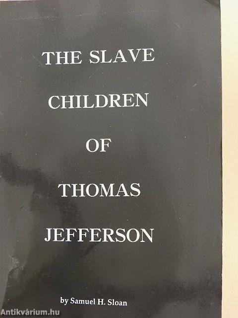 The Slave Children of Thomas Jefferson