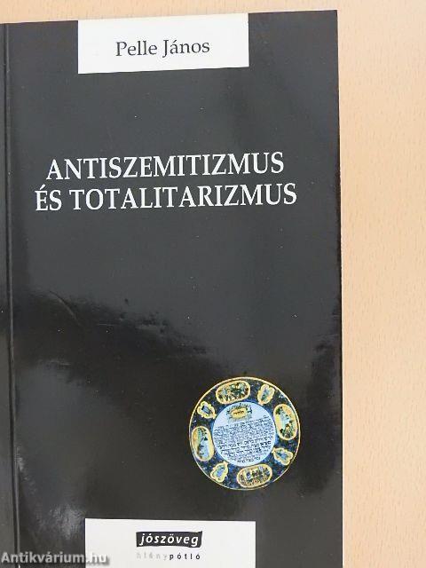 Antiszemitizmus és totalitarizmus
