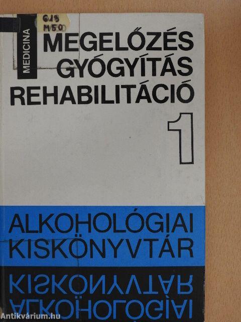 Megelőzés-gyógyítás-rehabilitáció